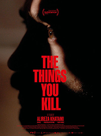 Alireza Khatami The Things You Kill Review